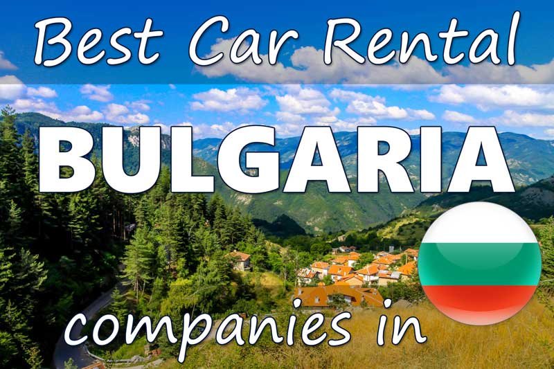 Best Car Rental Companies in Bulgaria