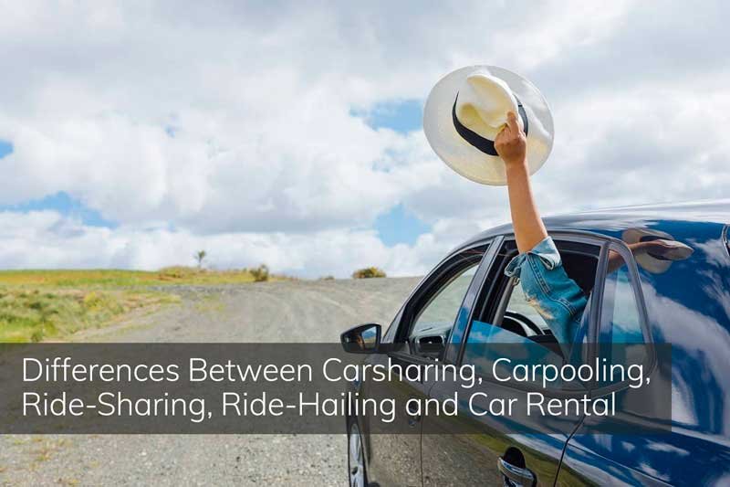 Differences Between Carsharing, Carpooling, Ride-Sharing, Ride-Hailing and Car Rental