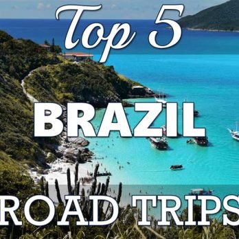 Top 5 Ultimate Road Trips Across Brazil