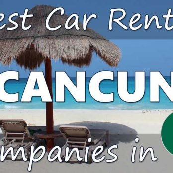 Best car rental companies in Cancun