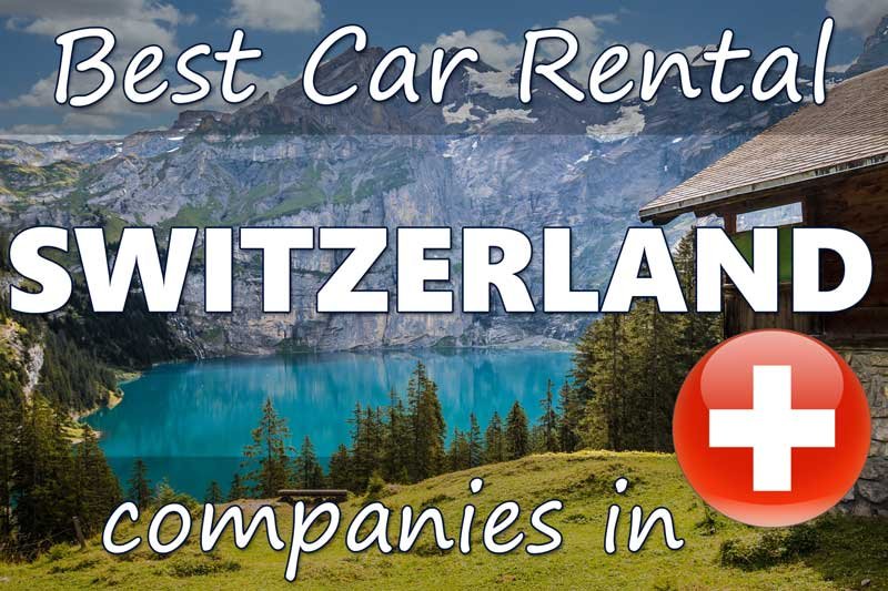 Best Car Rental Companies in Switzerland