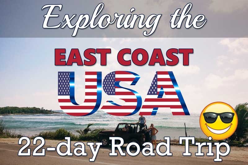 22-day road trip along the east coast of the United States.